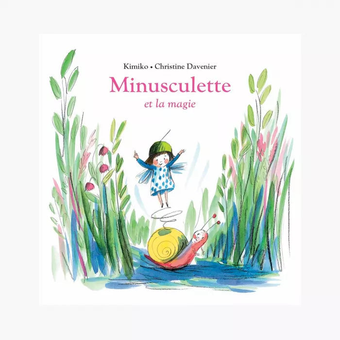Book Minusculette and the magic of Kimiko and Christine