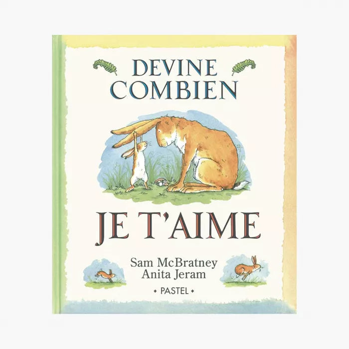 Livre Devine combien je t’aime de McBratney-Jeram - Livre